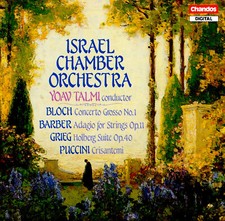 ISRAEL CHAMBER ORCHESTRA Bloch/Barber/Grieg/Puccini (CD 1988) Yoav Talmi *GREAT*