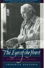 The Eyes of the Heart: A Memoir of the Lost and Found - Paperback - VERY GOOD