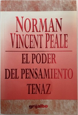El poder del pensamiento tenaz