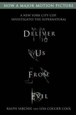 Deliver Us from Evil: A New York City Cop Investigates the Supernatural: Used