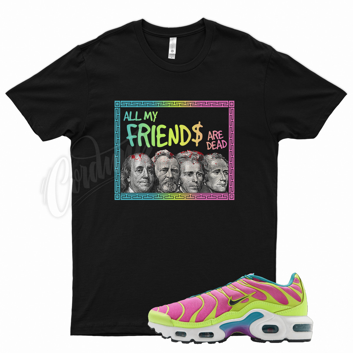 Black FRIENDS T Shirt for N Air Max Plus Volt Pink Blast Barely Vapormax Teal
