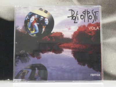 POLI OPPOSTI - VOLA REMIX  CD SINGLE EXCELLENT+