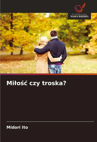 Midori Ito | Mi¿O¿¿ Czy Troska? | Taschenbuch | Polnisch (2025)-image