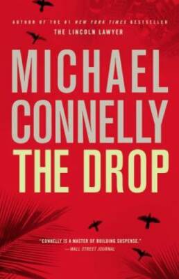 The Drop (A Harry Bosch Novel) - Hardcover By Connelly, Michael - GOOD