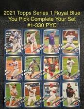 2021 Topps Series 1 ROYAL BLUE You Pick Card Complete Your Set #1-330 PYC