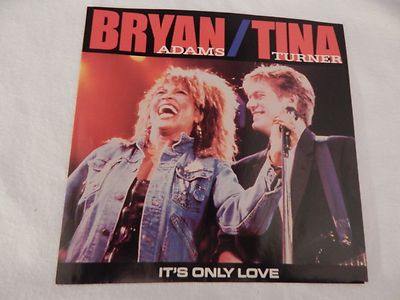 Bryan Adams/Tina Turner ''It's Only Love'' PICTURE SLEEVE! ONLY NEW COPY ON eBAY!!