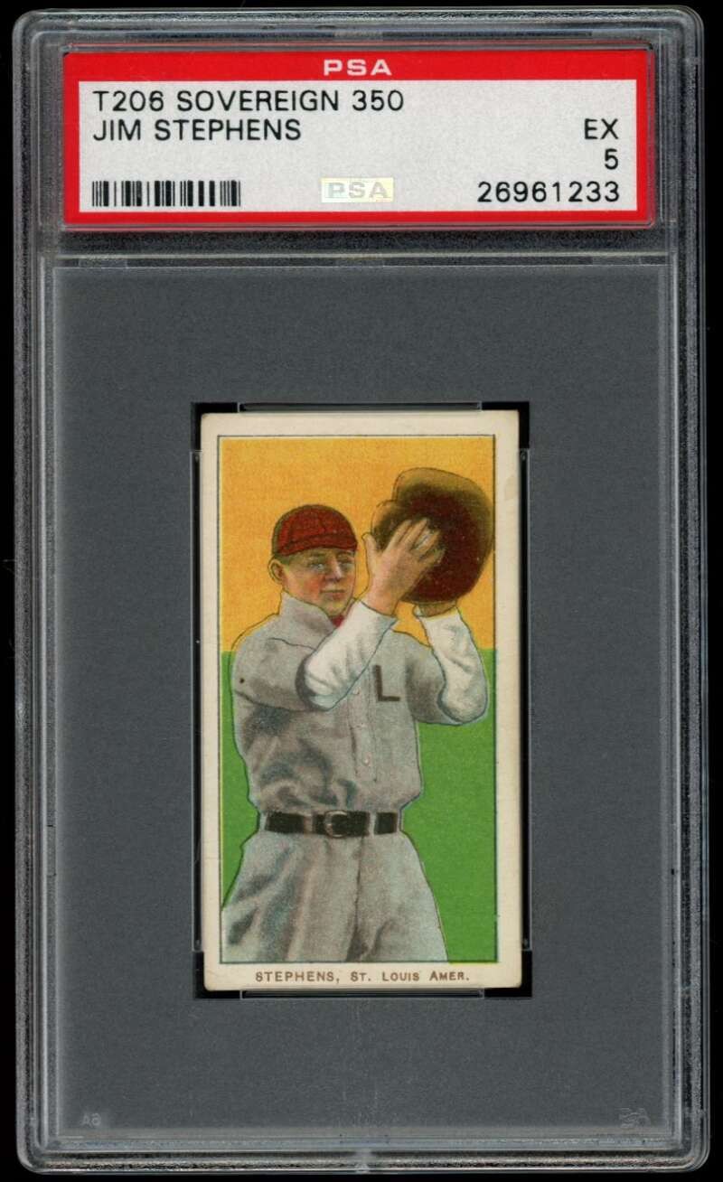 1909-11 T206 Jim Stephens Sovereign 350 PSA 5 Fielding  (1233)