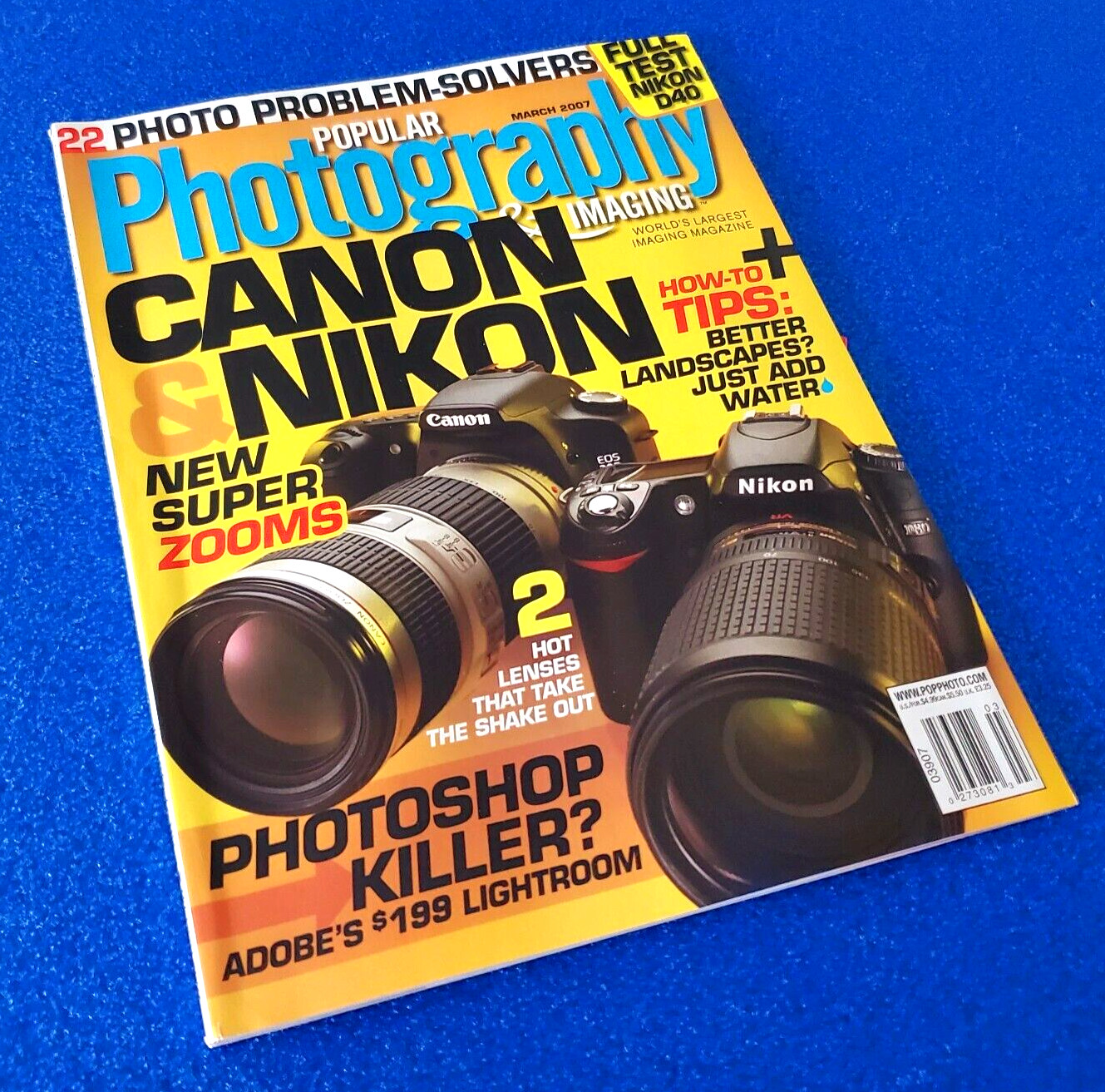 Popular Photography Canon & Nikon New Super Zooms March 2007 Magazine Ships Free