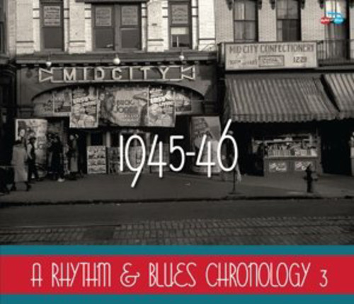 Various Artists : A Rhythm & Blues Chronology 1945-46 - Volume 3