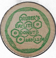 DRUBER S DAYLITE DONUTS, Free Coffee & 2 Donuts, Token/Coin, Wooden Nickel