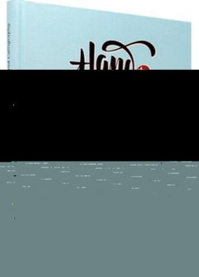 Hand to Type: Scripts, Hand-Lettering and Calligraphy, , Good Book