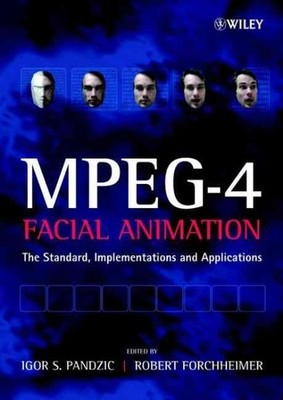 Mpeg-4 Facial Animation : The Standard, Implementation and Applications, Hard...