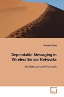 Hongwei Zhang | Dependable Messaging In Wireless Sensor Networks | Taschenbuch