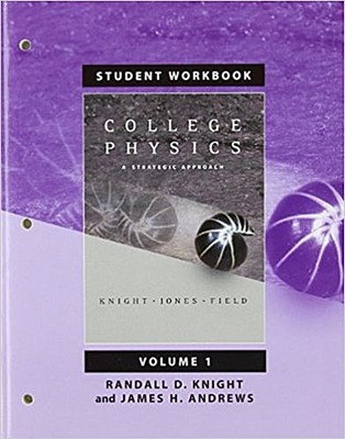 Student Workbook for College Physics: A Strategic Approach Volume 1, Chapte ...