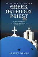 Albert Demos | The Intriguing Life Of A Greek Orthodox Priest | Taschenbuch