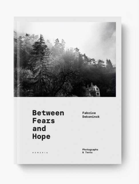 BETWEEN FEARS AND HOPE (Hardback Book)