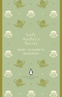 Mary Elizabeth Braddon Lady Audley's Secret (Paperback) Penguin English Library