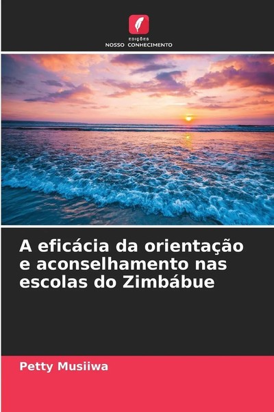 Petty Musiiwa | A EficáCia Da OrientaçãO E Aconselhamento Nas Escolas Do...-image