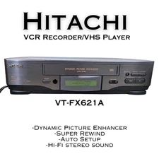 Hitachi VCR Recorder VHS Player FX621A Super Rewind Dynamic Enhance Hi-Fi Stereo
