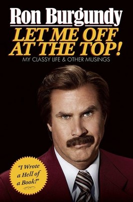 Let Me Off at the Top!: My Classy Life and Other Musings - Ro - Book - Very Good