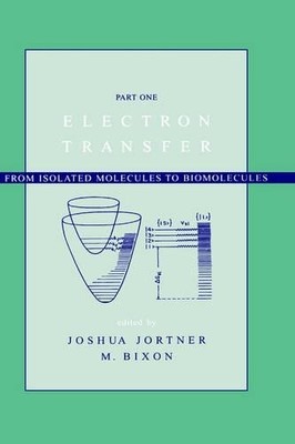 Electron Transfer by Joshua Jortner, M. Bixon, Ilya Prigogine... - 9780471252924
