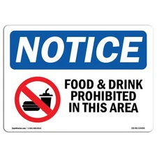 Food And Drink Prohibited In This Area OSHA Notice Sign Metal Plastic Decal