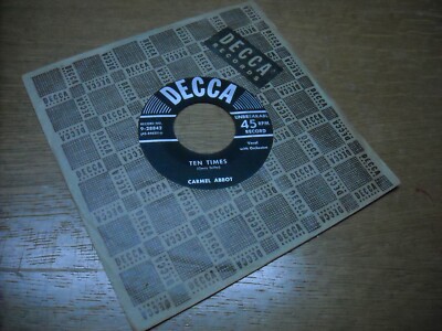 45 RECORD,  CARMEL ABBOT.  DON'T EVER CHANGE /  TEN TIMES.  VG++.