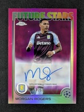 2024-25 Topps Chrome UEFA MORGAN ROGERS 25/250 Auto Pink Ref Future Stars#FSA-MR
