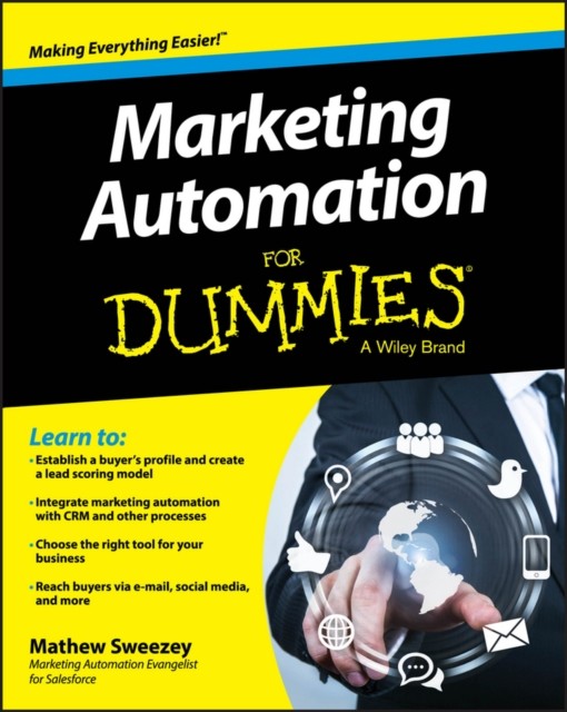 Marketing Automation For Dummies by Mathew Sweezey (Paperback Book)