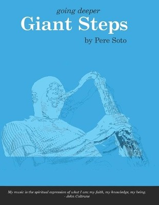 going deeper Giant Steps by Pere Soto Tejedor Paperback Book