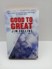 Good to Great: Why Some Companies Make the Leap... and Others Don't Jim Collins