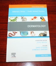 Dermatology : Exotic Animal Practice: an Issue of Veterinary Clinics of North...
