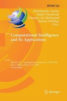 Computational Intelligence And Its Applications Abdelmalek Amine