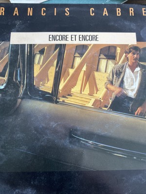 Francis Cabrel   Encore Et Encore CBS 45rpm Vinyl Single ( France )