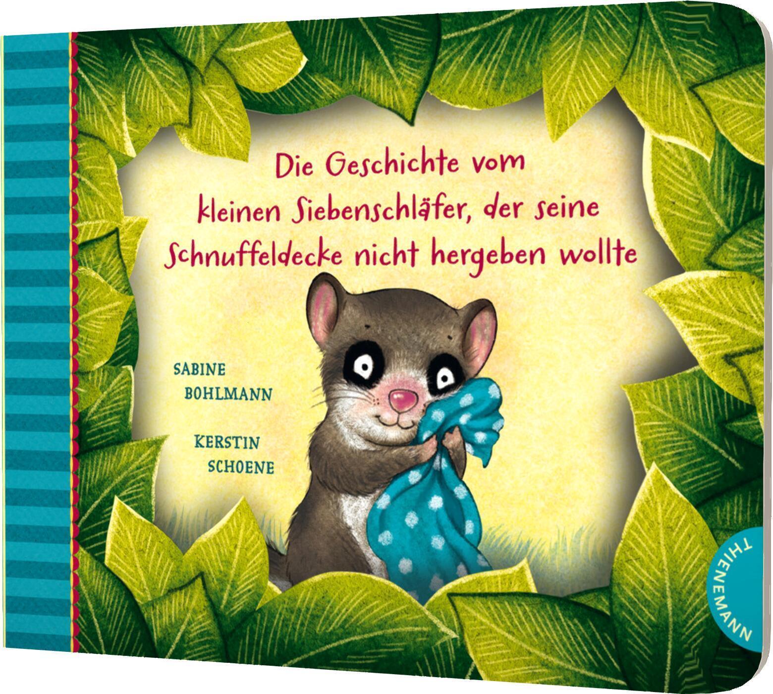 Sabine Bohlmann Der Kleine Siebenschläfer 3: Die Geschichte ...