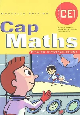 Cap Maths: Zyklus CE1, Roland Charnay, Marie-Paule Dussuc und Dany Madier