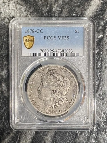 1878-CC MORGAN SILVER DOLLAR~PCGS CERTIFIED VF25~EXCELLENT DETAIL PROBLEM FREE *