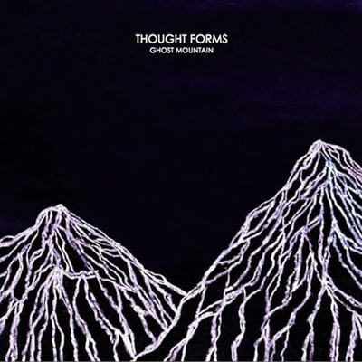 Thought Forms - Ghost Mountain - Thought Forms CD 6D0G The Cheap Fast Free Post