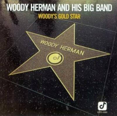 Woody's Gold Star by Woody Herman (CD, Jul-2004, Concord Jazz) Big Band