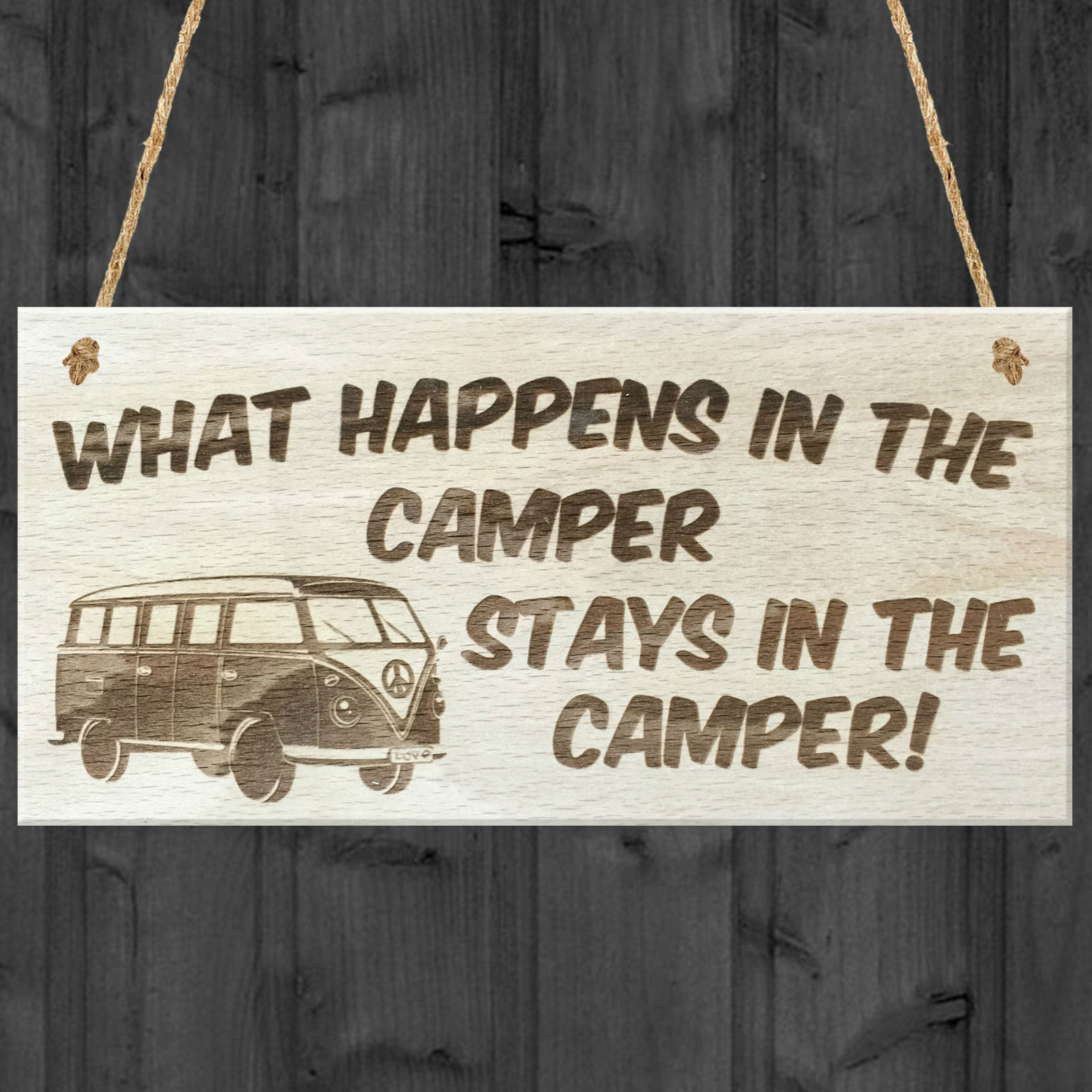What Happens In The Camper Novelty Wooden Hanging Plaque Gift Vw Camper Van  Sign 5060293725269 | Ebay