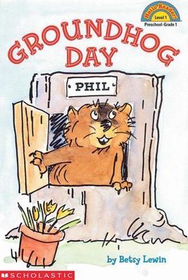 Groundhog Day; Hello Reader! Level 1 - 0439108020, Betsy Lewin, paperback