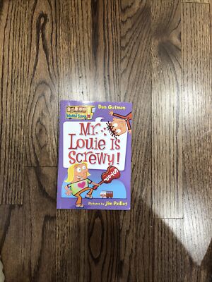 My Weird School Ser.: My Weird School #20: Mr. Louie Is Screwy! by Dan Gutman...