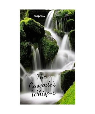 The Cascade's Whisper, Dewi, Daisy