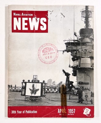 1957 Apr NAVAL AVIATION NEWS Nuclear Aircraft Carriers OPPAMA JAPAN F8U fighter