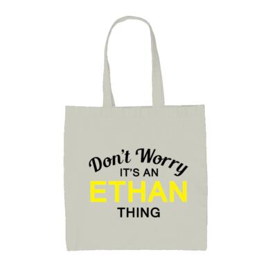 Don't Worry It's an Ethan Thing - Canvas-Einkaufstasche - Nachname individueller Name Familie