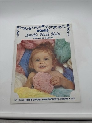 Vintage NOMIS Lovable Hand Knits Infants to 4 Years Knit Crochet Pattern Book