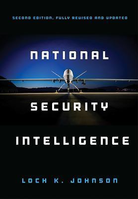 National Security Intelligence by Johnson, Loch K.