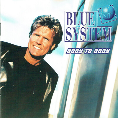(CD)  Blue System - Body To Body - Only With You, For The Children, It's For You