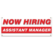 Now Hiring Assistant Manager Banner Apply Inside Accepting Application