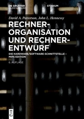 Rechnerorganisation Und Rechnerentwurf: Die Hardware/Software-Schnittstelle -